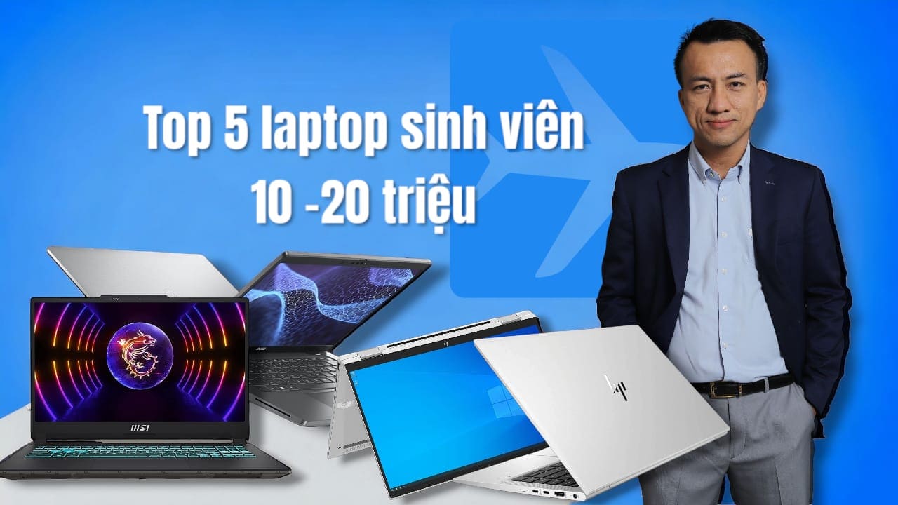 Top 5 Laptop sinh viên đáng mua nhất từ 10 đến 20tr tháng 9 2024 tại Laptopxachtayshop