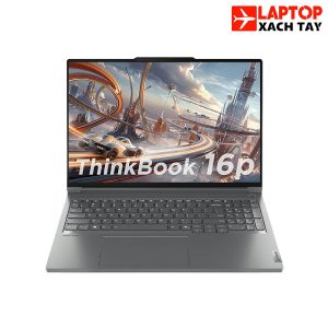 Laptop Lenovo ThinkBook 16P G5 i7 14650HX RAM 16GB M2.SSD 1TB 3.2K 165Hz NVIDIA® GeForce RTX™ 4060 8GB